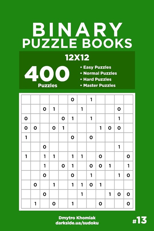 Front cover_Binary Puzzle Books - 400 Easy to Master Puzzles 12x12 (Volume 13)