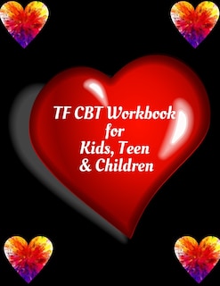 Front cover_TF CBT Workbook for Kids, Teen & Children