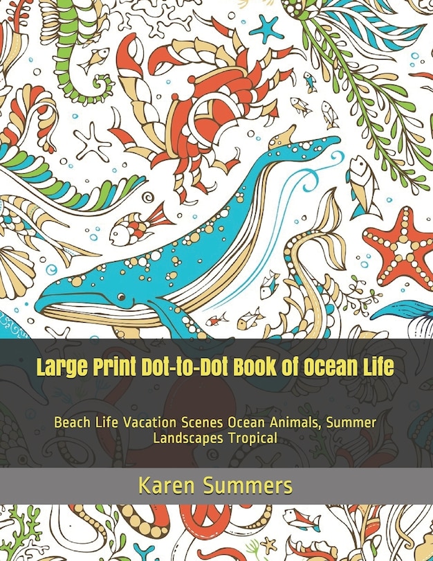 Front cover_Large Print Dot-to-Dot Book of Ocean Life