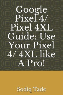 Front cover_Google Pixel 4/ Pixel 4XL Guide