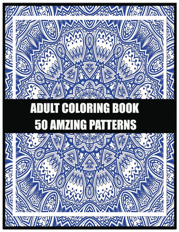Couverture_Adult Coloring Book 50 amzing patterns
