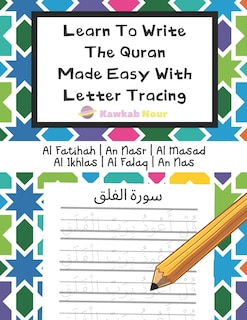 Couverture_Learn To Write The Quran Made Easy With Letter Tracing