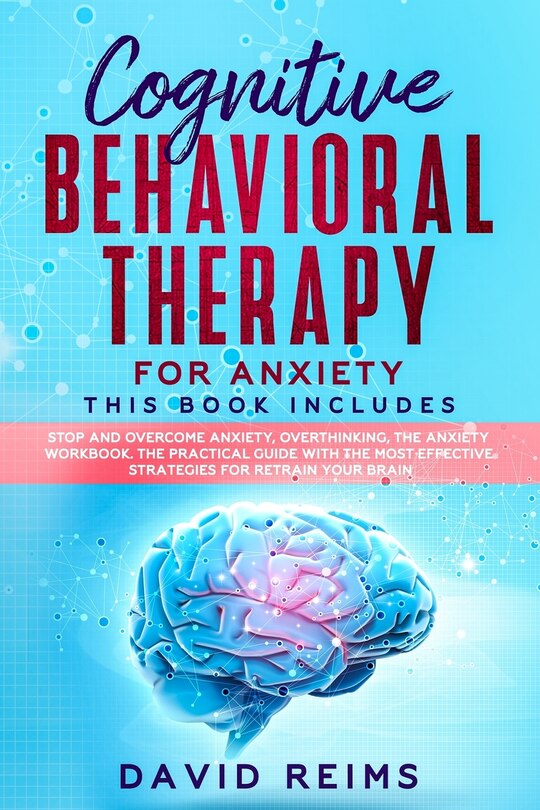 Front cover_Cognitive Behavioral Therapy for Anxiety