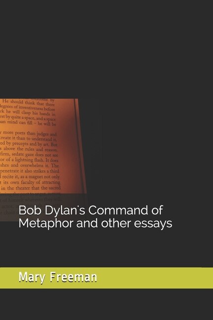 Couverture_Bob Dylan's Command of Metaphor and other essays
