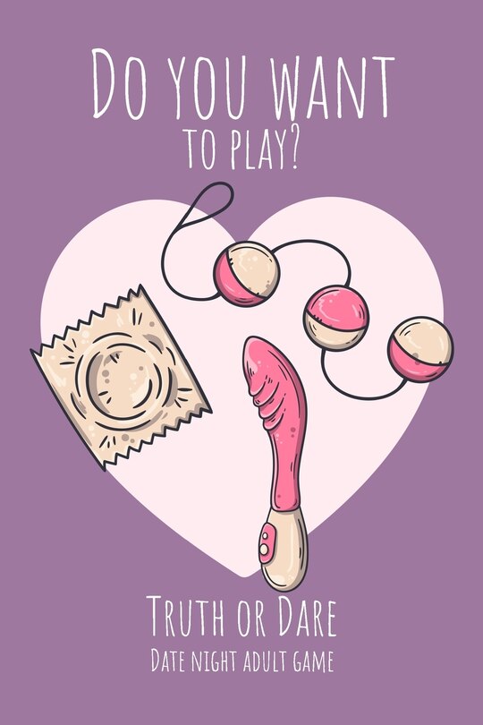 Couverture_Do you want to play? Truth or Dare - Date Night Sex Adult GAme