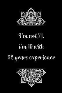 Couverture_I'm not 71, i'm 18 with 53 years experience