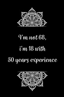Couverture_I'm not 68, i'm 18 with 50 years experience