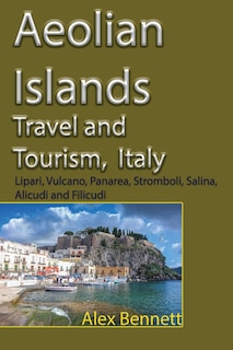Front cover_Aeolian Islands Travel and Tourism, Italy