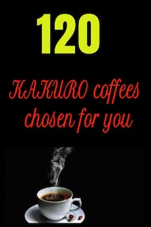 Front cover_120 KAKURO coffees chosen for you