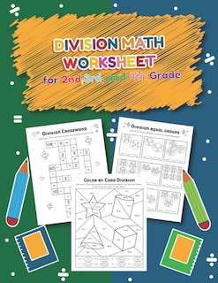 Front cover_Division Math Worksheet for 2nd, 3rd and 4th grade