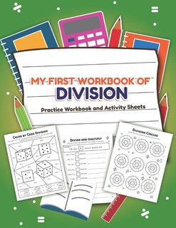 Front cover_My First Workbook of Division Filled Practice Workbook and Activity Sheets