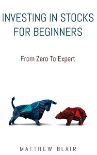 Front cover_Investing In Stocks For Beginners