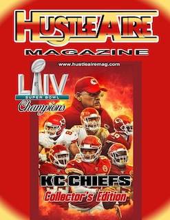 Couverture_Hustleaire Magazine-Kc Chiefs Sb54 Champions Collector's Edition