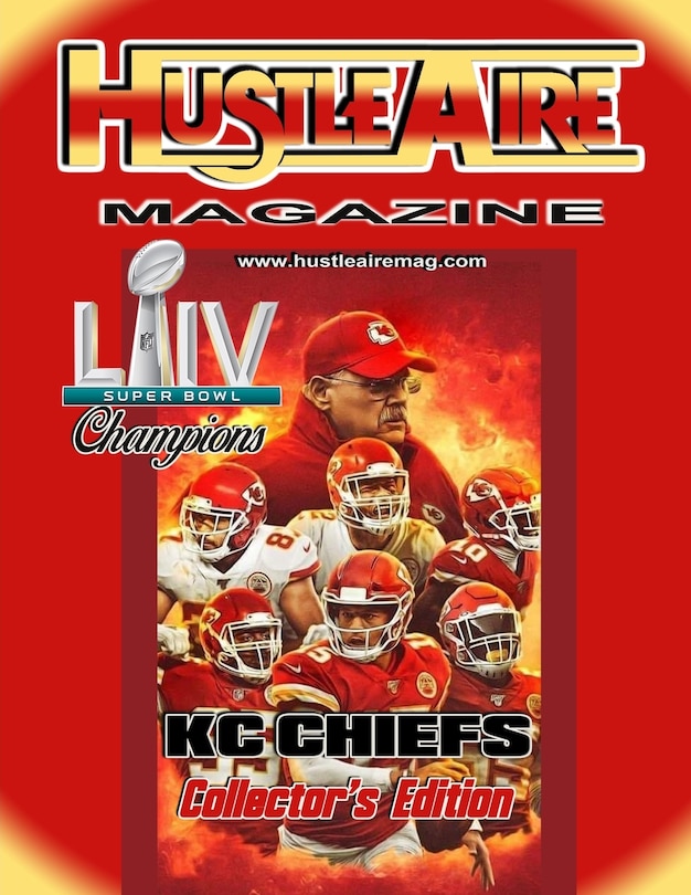 Couverture_Hustleaire Magazine-Kc Chiefs Sb54 Champions Collector's Edition