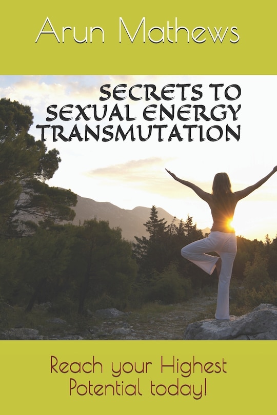 Couverture_Secrets To Sexual Energy Transmutation