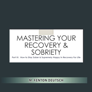 Front cover_Mastering Your Recovery and Sobriety