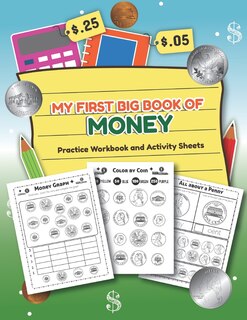 Front cover_My First Big Book of Money Practice Workbook and Activity Sheets