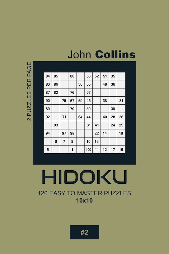 Front cover_Hidoku - 120 Easy To Master Puzzles 10x10 - 2