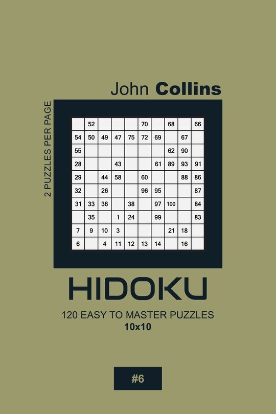 Couverture_Hidoku - 120 Easy To Master Puzzles 10x10 - 6