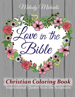 Front cover_Love in the Bible Christian Coloring Book