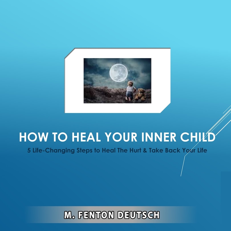 Front cover_How to Heal Your Inner Child