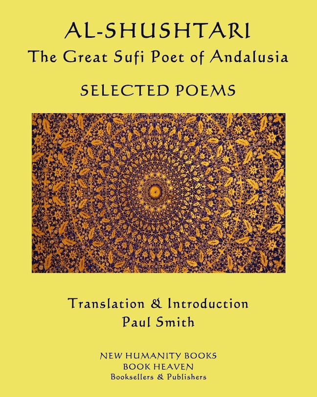 Couverture_AL-SHUSHTARI The Great Sufi Poet of Andalusia SELECTED POEMS