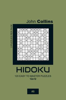 Couverture_Hidoku - 120 Easy To Master Puzzles 12x12 - 8