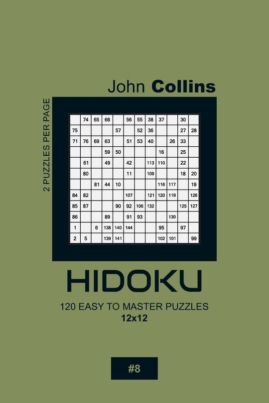 Couverture_Hidoku - 120 Easy To Master Puzzles 12x12 - 8