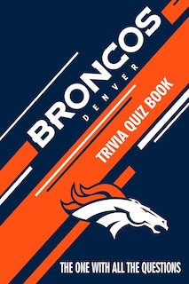 Couverture_Denver Broncos Trivia Quiz Book