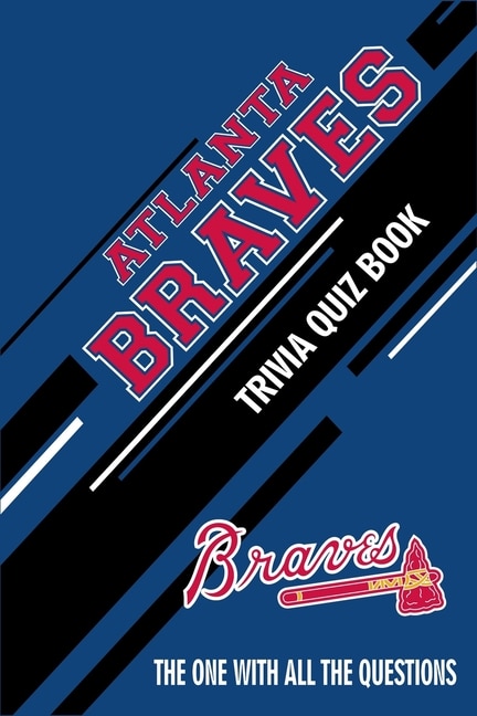 Couverture_Atlanta Braves Trivia Quiz Book