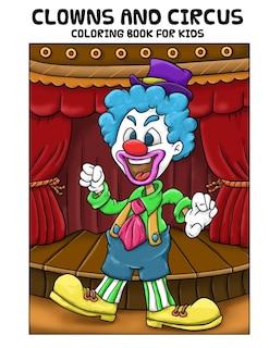 Couverture_Clowns and Circus Coloring Book For Kids