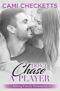 Front cover_Don't Chase a Player