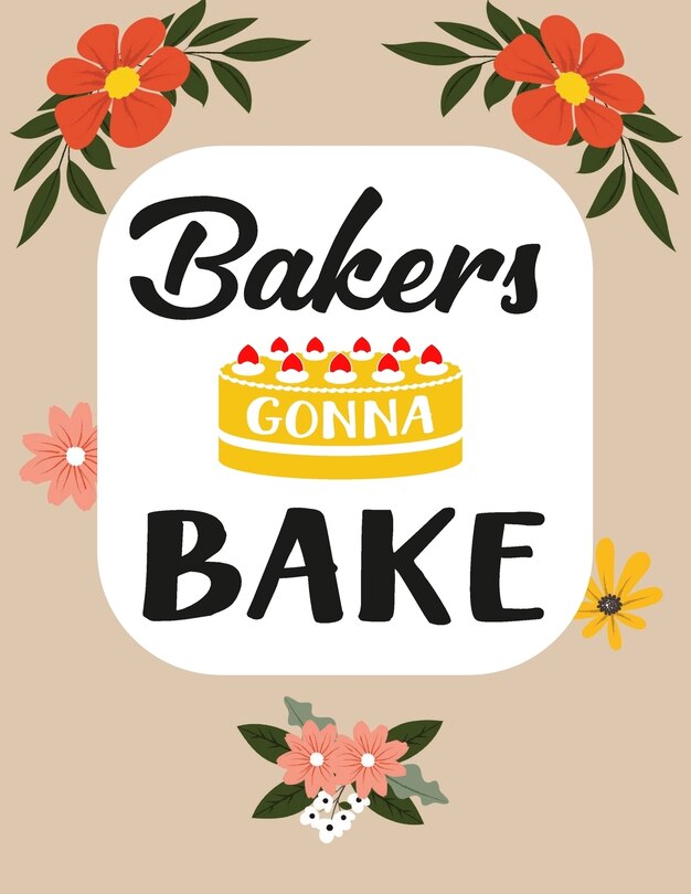 Front cover_Bakers Gonna Bake