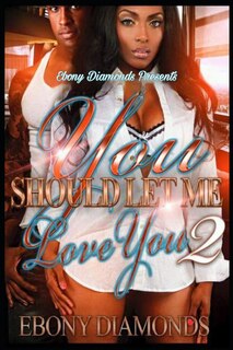 Front cover_You should let me love you 2
