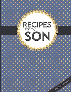 Front cover_Recipes For My Son