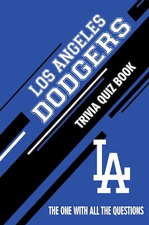 Front cover_Los Angeles Dodgers Trivia Quiz Book