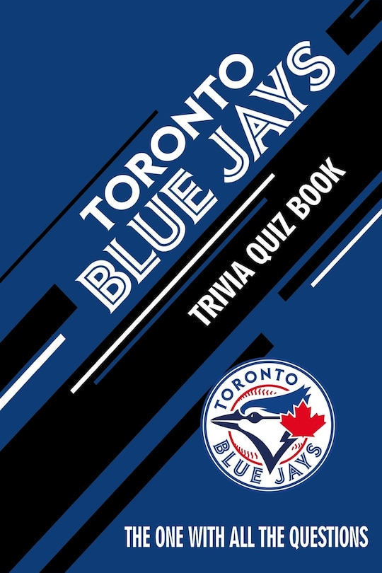 Couverture_Toronto Blue Jays Trivia Quiz Book