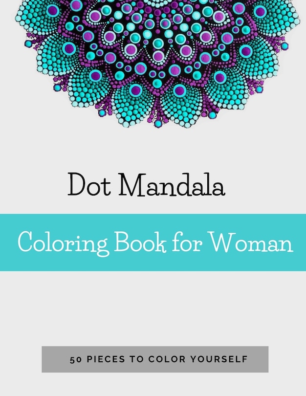 Front cover_Dot Mandala Coloring Book for Women