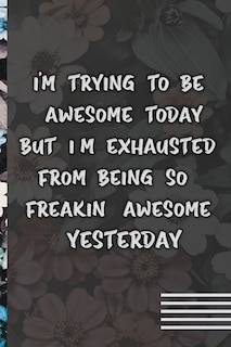 Front cover_I'm Trying To Be Awesome Today