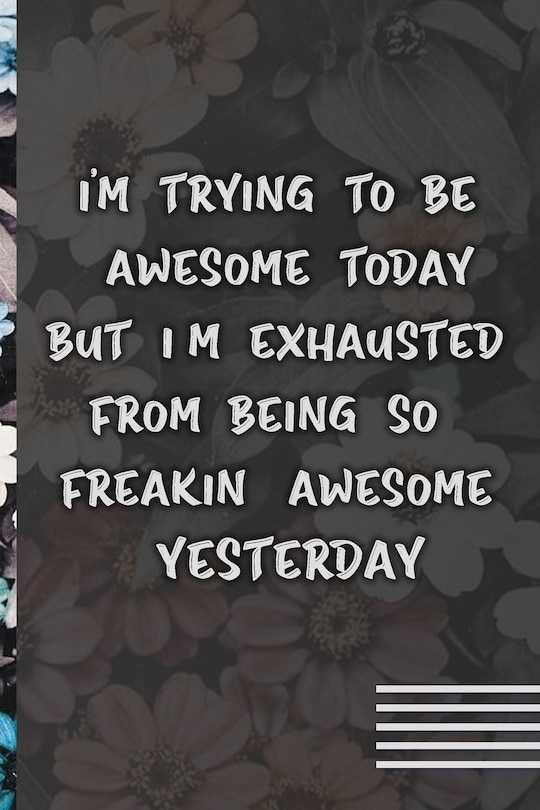 Front cover_I'm Trying To Be Awesome Today