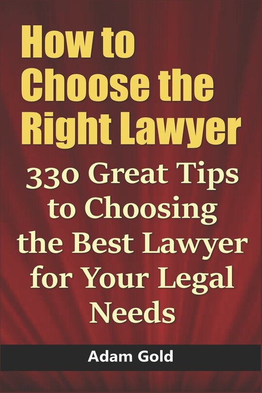 Front cover_How to Choose the Right Lawyer