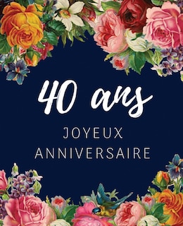 Front cover_40 ans Joyeux Anniversaire