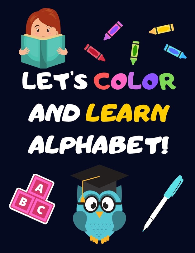Front cover_Let's Color and Learn Alphabet!