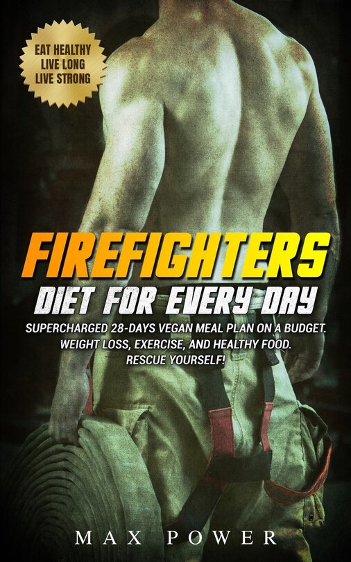 Front cover_Firefighters diet for every day