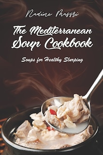 Front cover_The Mediterranean Soup Cookbook