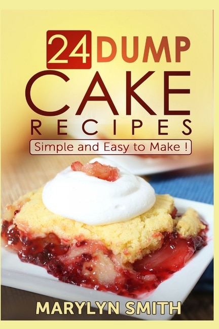 Front cover_24 Dump Cake Recipes