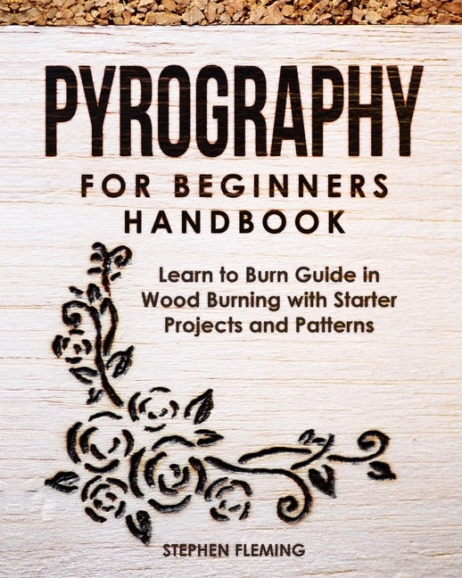 Front cover_Pyrography for Beginners Handbook