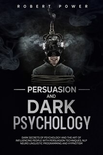 Front cover_Persuasion and Dark Psychology