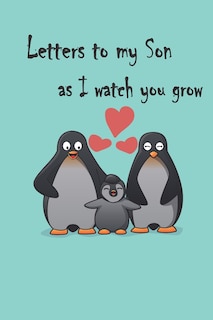 Front cover_Letters to my Son as I watch you grow