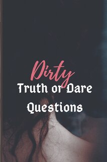Couverture_Dirty Truth or Dare